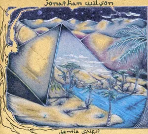 WILSON, JONATHAN / Gentle Spirit